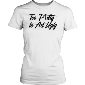 Pretty Babe T-Shirt